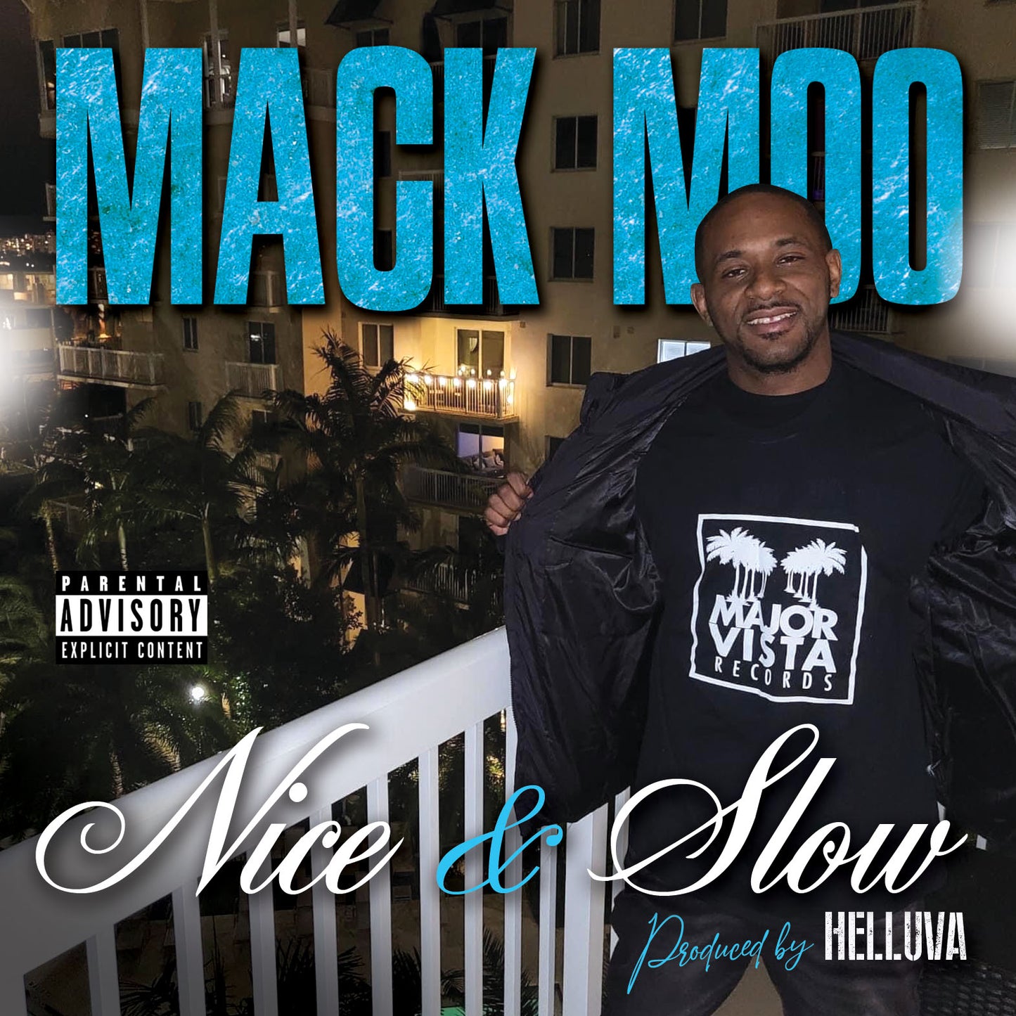 Mack Moo - Nice & Slow DIGITAL DOWNLOAD