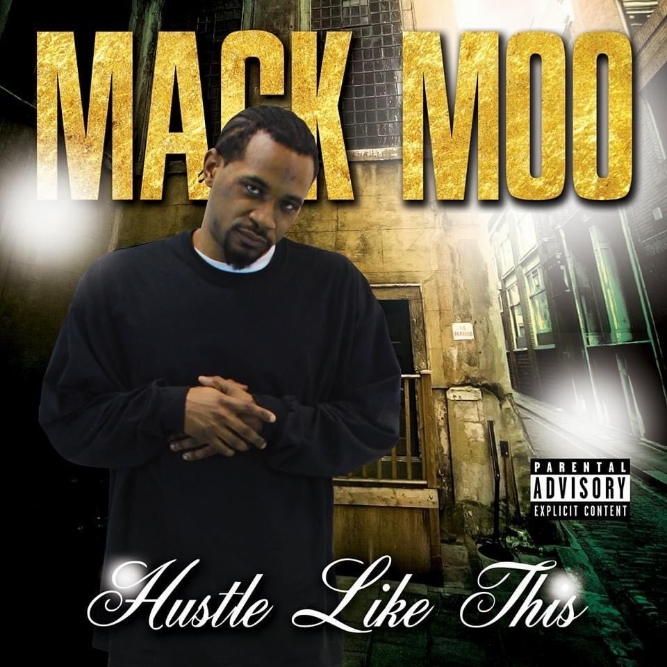 Mack Moo - Hustle Like This CD